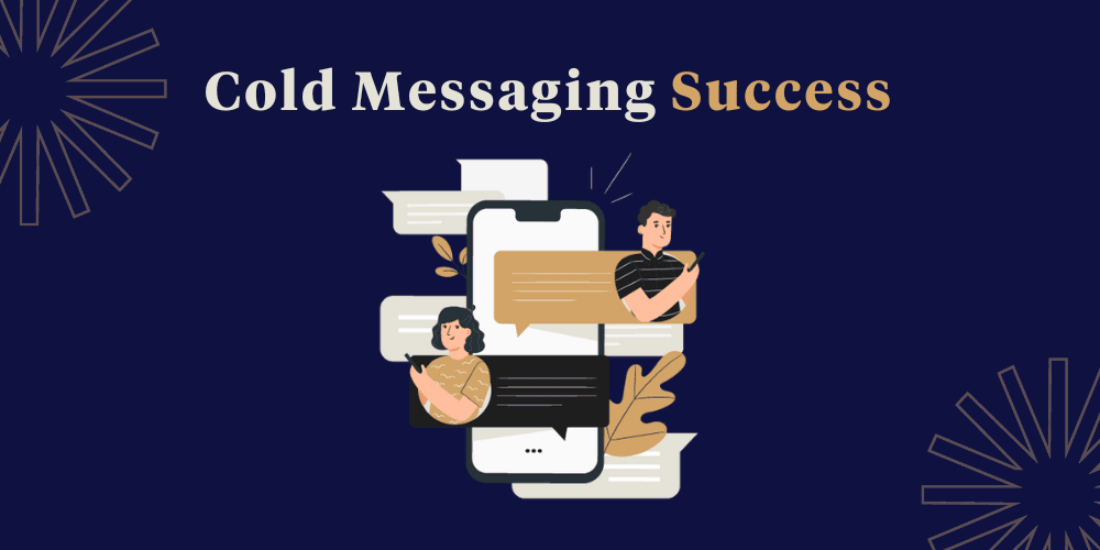 Cold Messaging Success - Sader